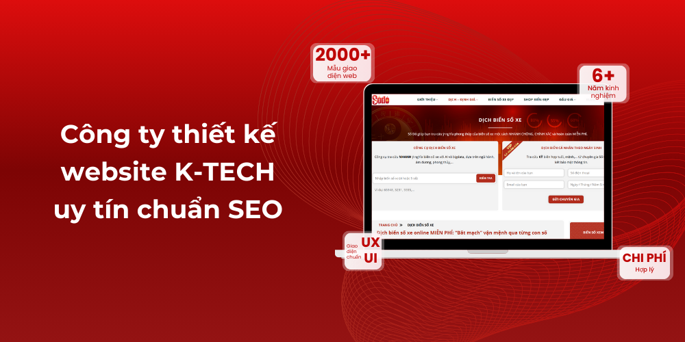 Top các công ty thiết kế website - Công ty thiết kế website K-TECH uy tín chuẩn SEO