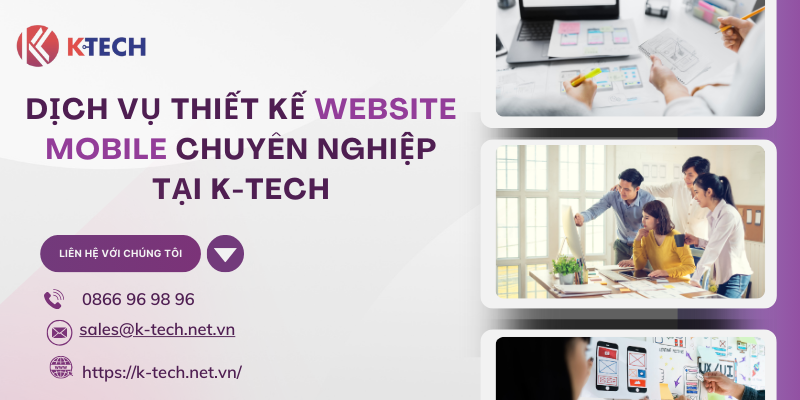 Dịch vụ thiết kế web mobile chuyên nghiệp tại K-Tech 