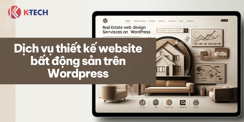 Dịch vụ thiết kế website bất động sản trên WordPress
