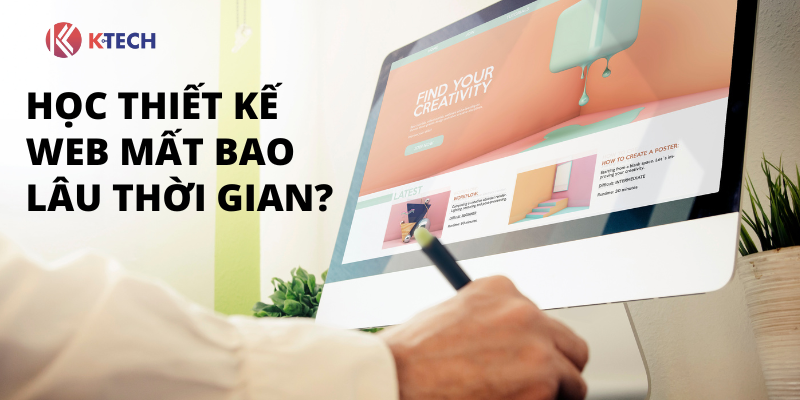 Học thiết kế website mất bao lâu thời gian?