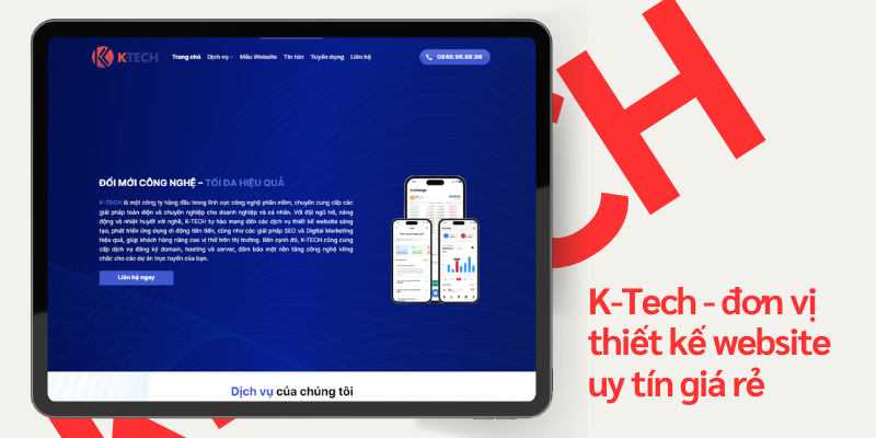 KTech đơn vị thiết kế website uy tín và giá rẻ