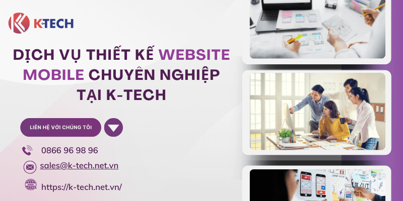 Dịch vụ thiết kế web mobile chuyên nghiệp tại K-Tech