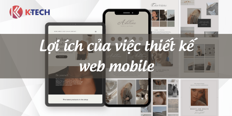 Lợi ích của việc thiết kế web mobile 