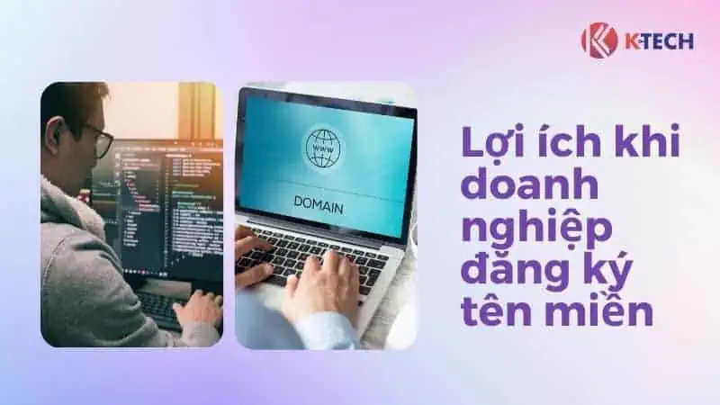 Lợi ích khi doanh nghiệp đăng ký tên miền