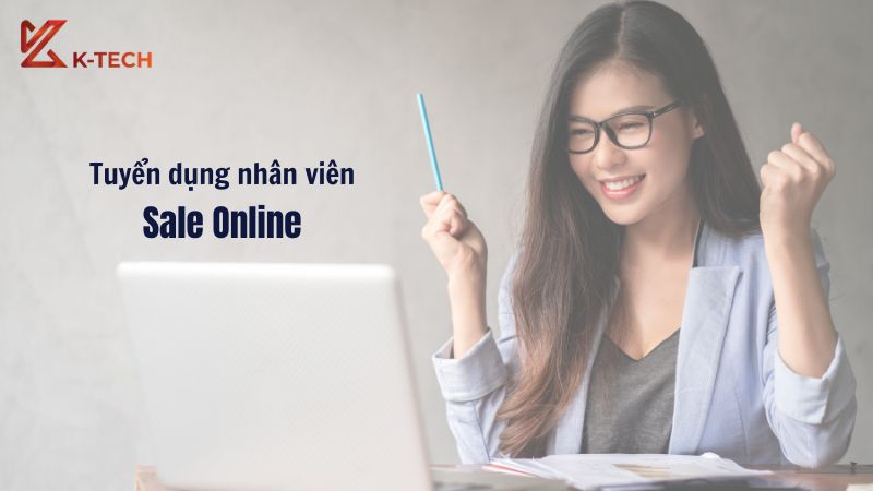 Tuyển dụng nhân viên Sale Online