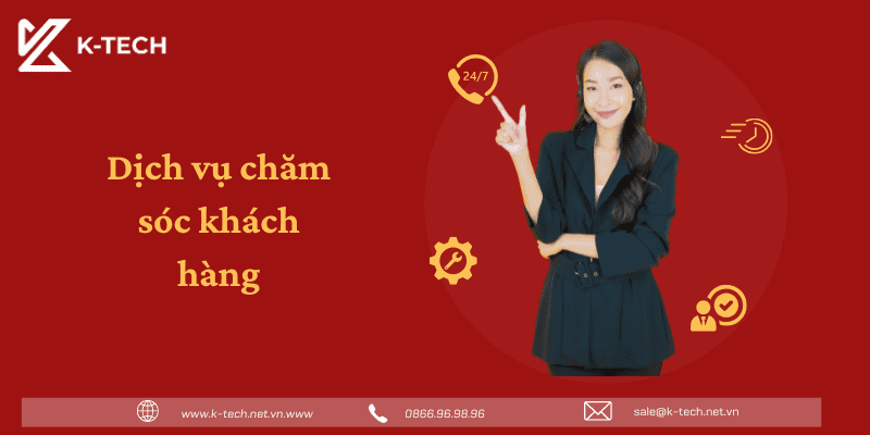 Dịch vụ thiết kế web chăm sóc khách hàng tại K-TECH