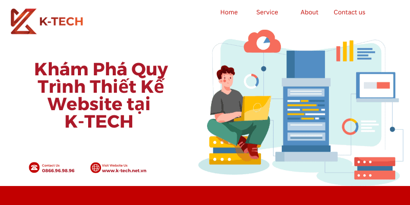 Khám Phá Quy Trình Thiết Kế Website tại K-TECH