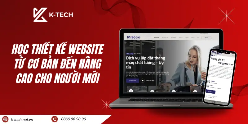 Học Thiết Kế Website Từ Cơ Bản Đến Nâng Cao Cho Người Mới