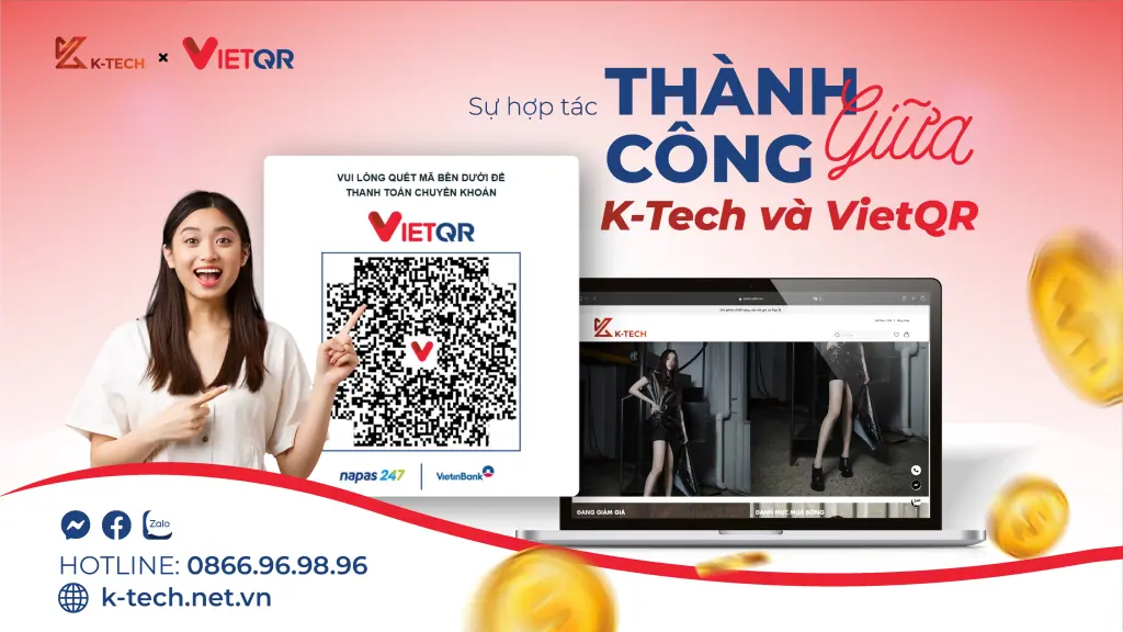 VIETQR - ĐỐI TÁC CHIẾN LƯỢC CỦA K-TECH, MANG LẠI TRẢI NGHIỆM THANH TOÁN MƯỢT MÀ