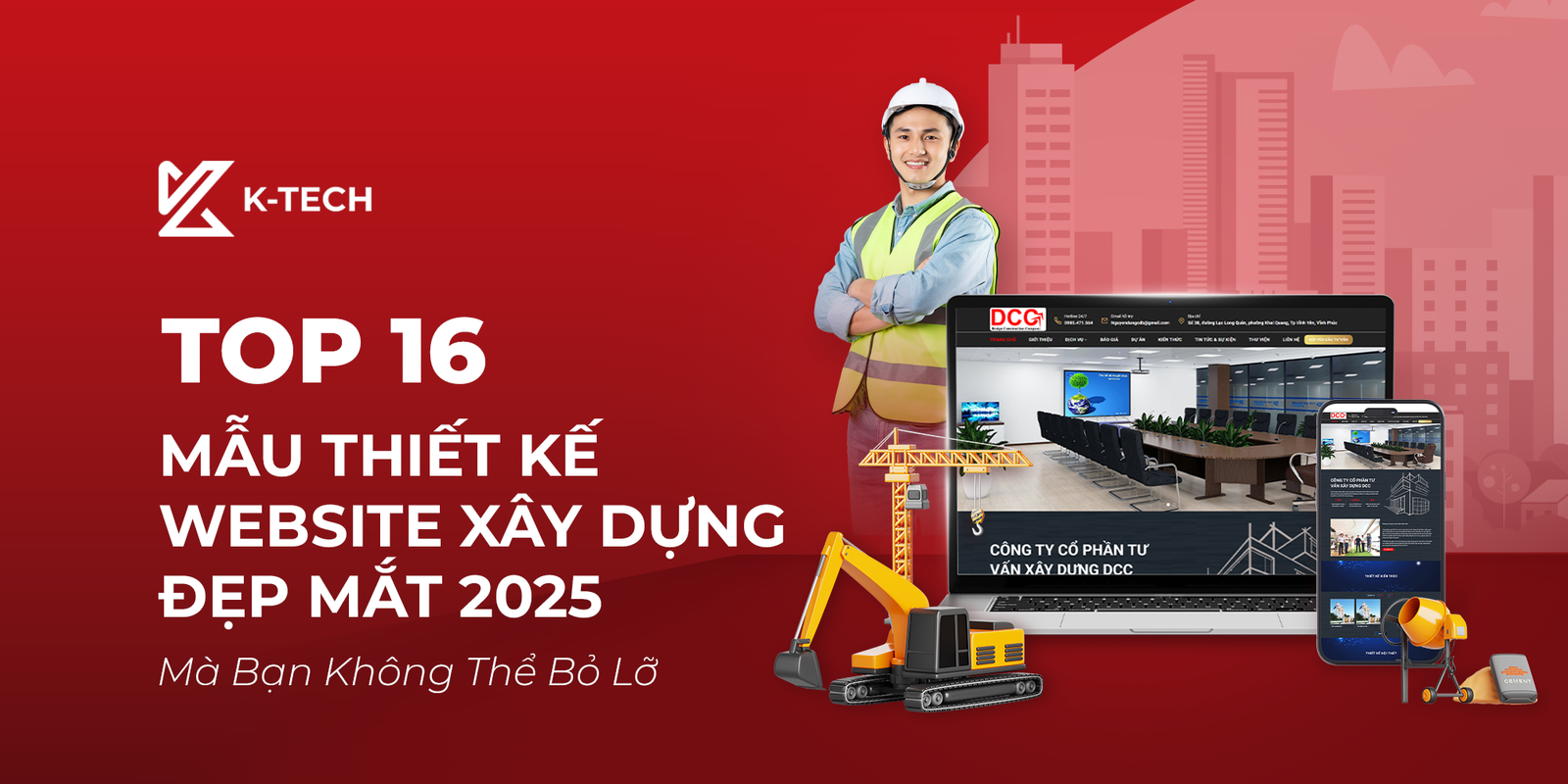 Top 16 Mẫu Thiết Kế Website Xây Dựng Đẹp Mắt Mà Bạn Không Thể Bỏ Lỡ