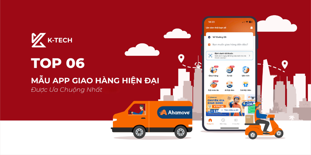 Top 06 Mẫu App Giao Hàng Hiện Đại Được Ưa Chuộng Nhất 2026