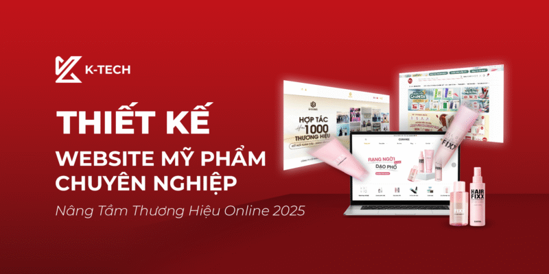 Thiết Kế Website Mỹ Phẩm Chuyên Nghiệp Nâng Tầm Thương Hiệu Online 2025