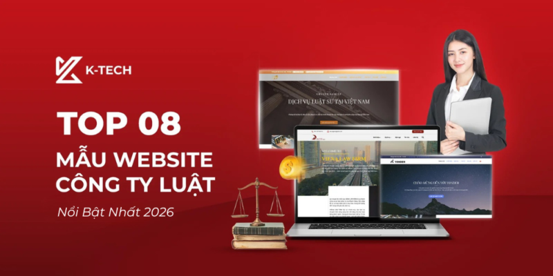 Top 08 Mẫu Thiết Kế Website Công Ty Luật Nổi Bật Nhất 2026