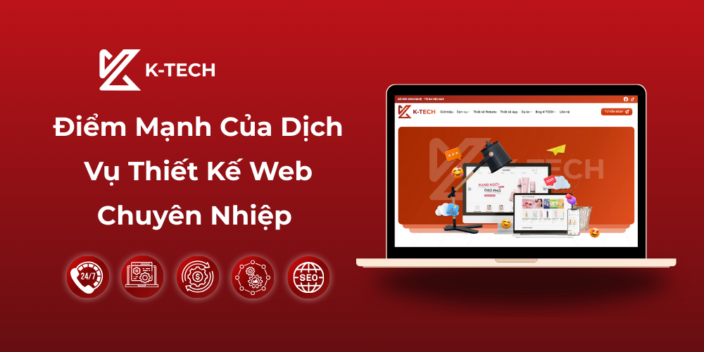 Điểm Mạnh Của Dịch Vụ Thiết Kế Web Chuyên Nhiệp