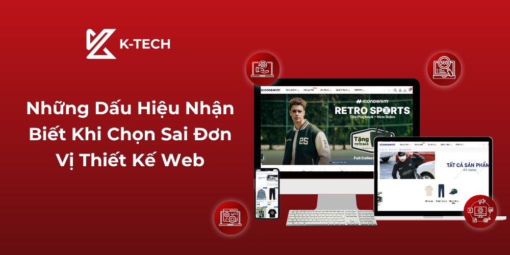 Những Dấu Hiệu Nhận Biết Khi Chọn Sai Đơn Vị Thiết Kế Web
