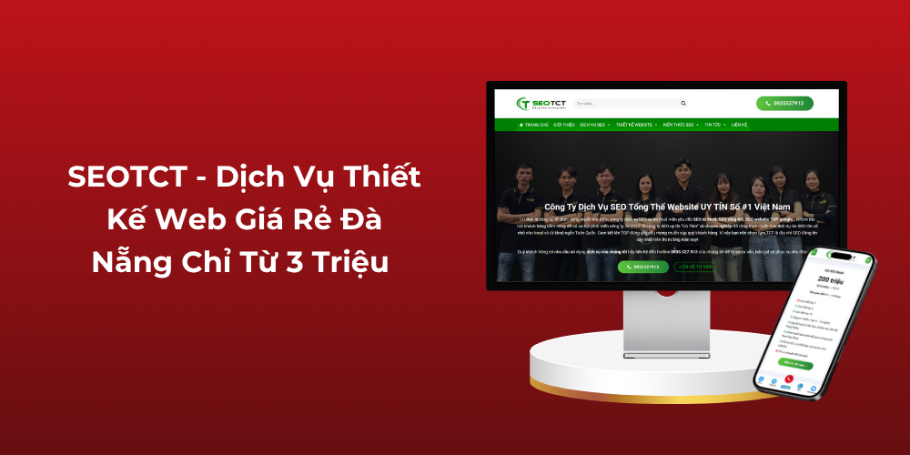 SEOTCT - Dịch Vụ Thiết Kế Web Giá Rẻ Đà Nẵng Chỉ Từ 3 Triệu