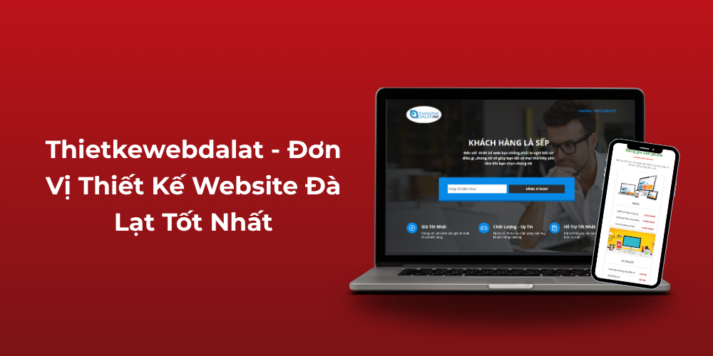 Thietkewebdalat - Đơn vị thiết kế website Đà Lạt tốt nhất