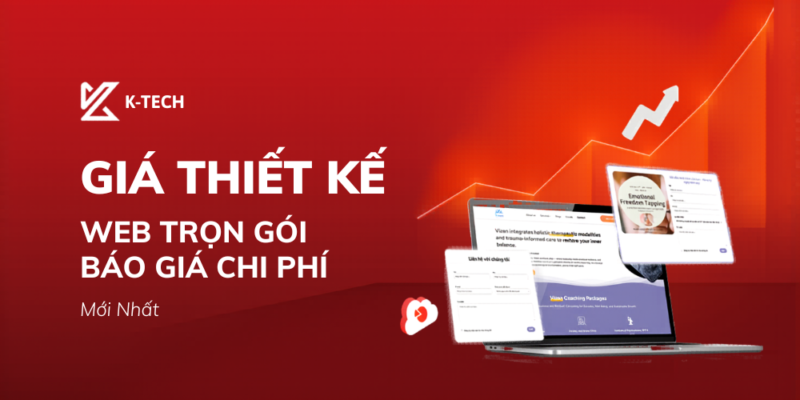 Giá Thiết Kế Web Trọn Gói - Báo Giá Chi Phí Mới Nhất