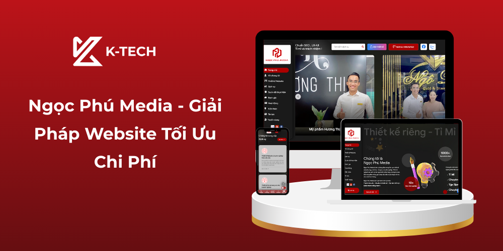 Ngọc Phú Media - Giải Pháp Website Tối Ưu Chi Phí