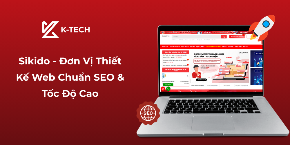 Sikido - Đơn Vị Thiết Kế Web Chuẩn SEO & Tốc Độ Cao