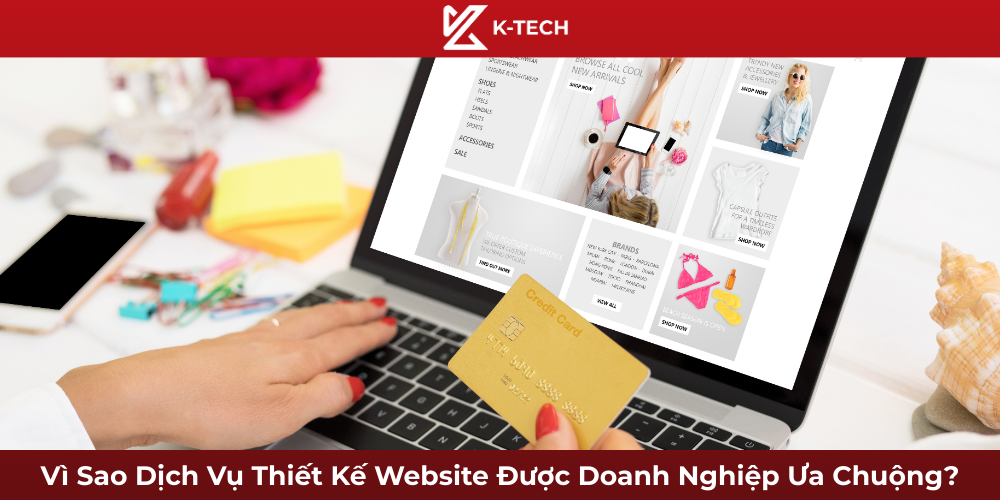 Vì Sao Dịch Vụ Thiết Kế Website Được Doanh Nghiệp Ưa Chuộng