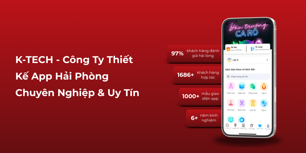 K-TECH - Công Ty Thiết Kế App Hải Phòng Chuyên Nghiệp & Uy Tín