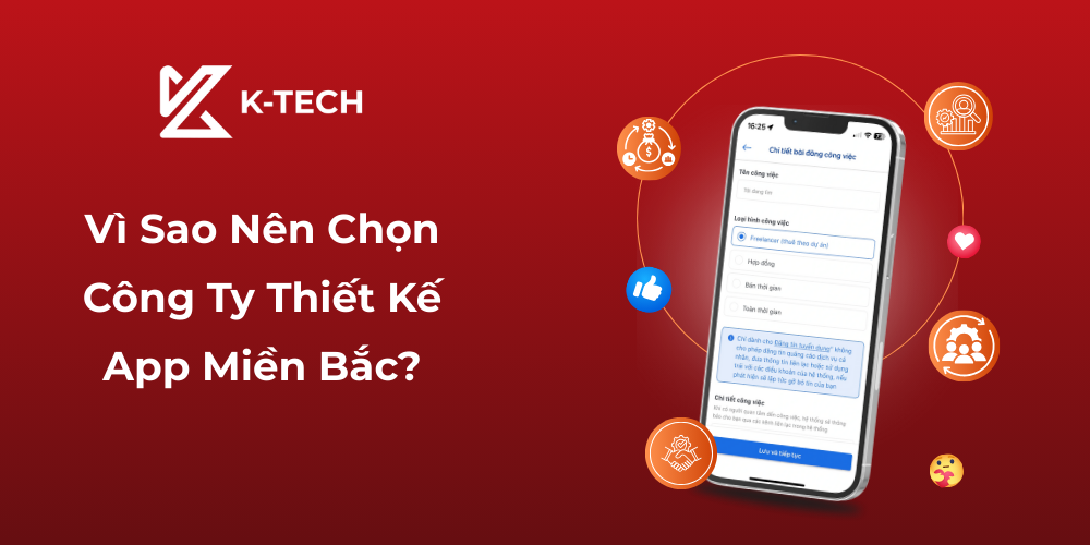 Vì Sao Nên Chọn Công Ty Thiết Kế App Miền Bắc