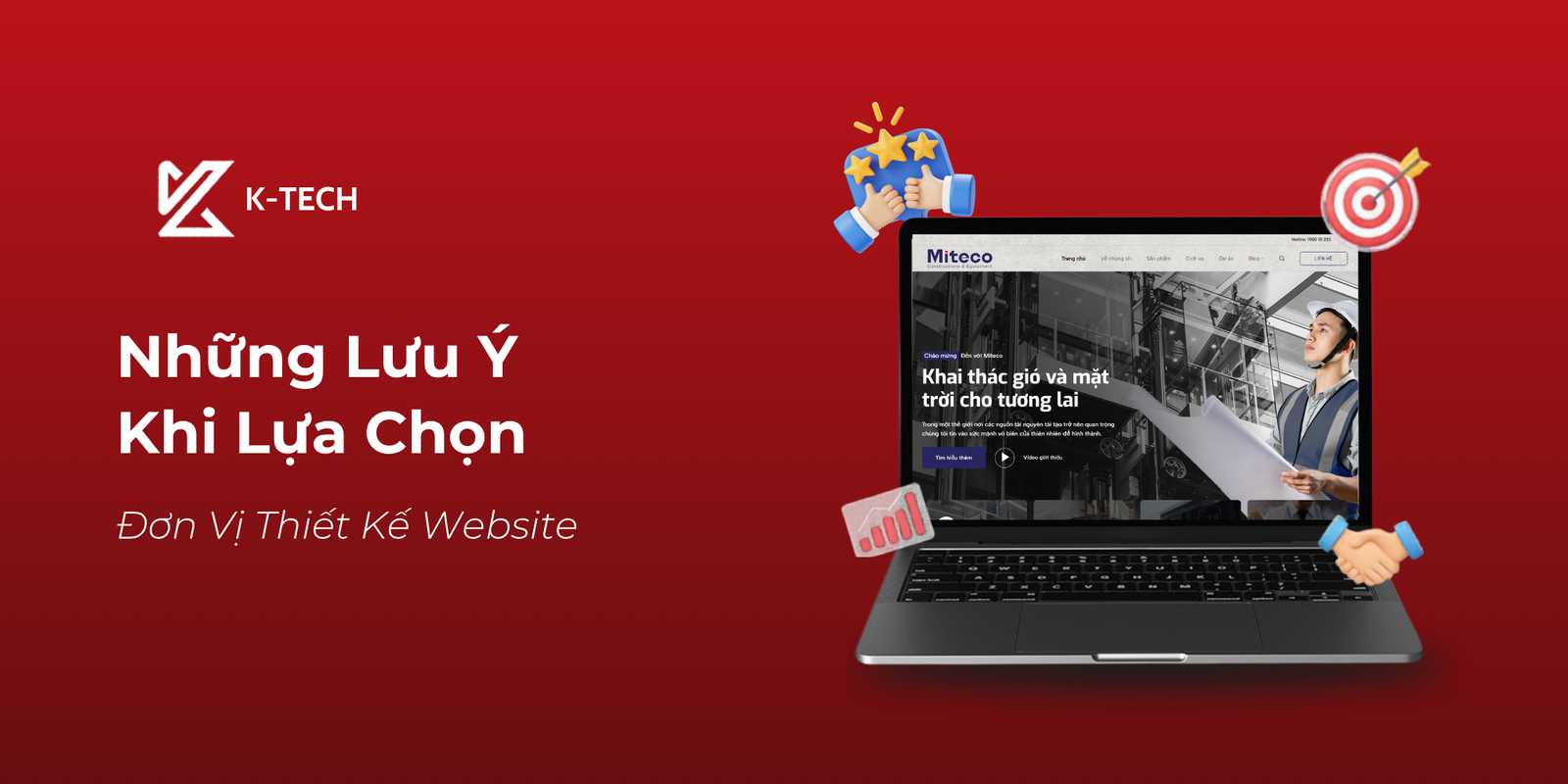 Những Lưu Ý Khi Lựa Chọn Đơn Vị Thiết Kế Website