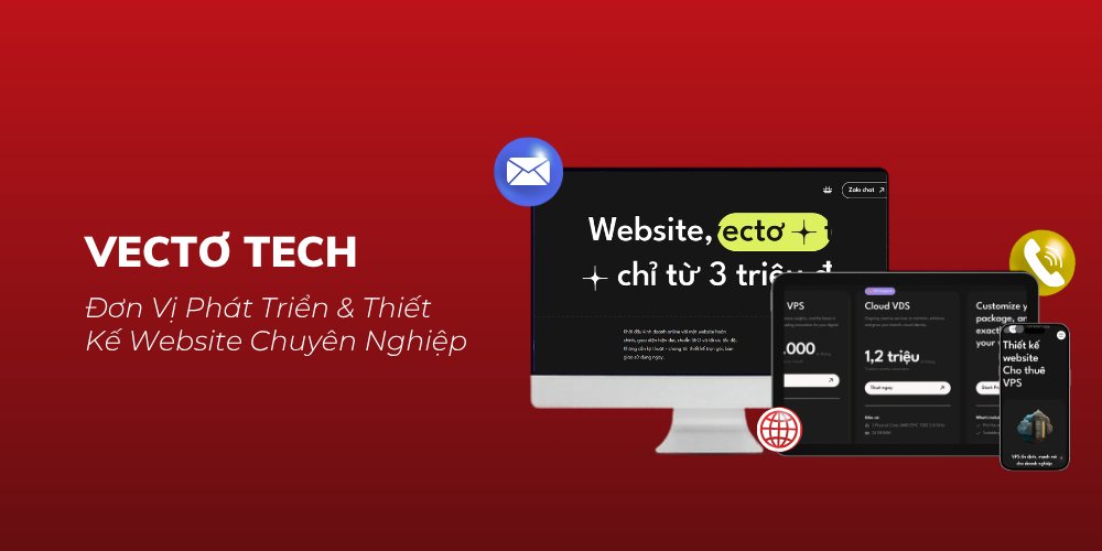 Vectơ Tech – Đơn Vị Phát Triển Và Thiết Kế Website Chuyên Nghiệp