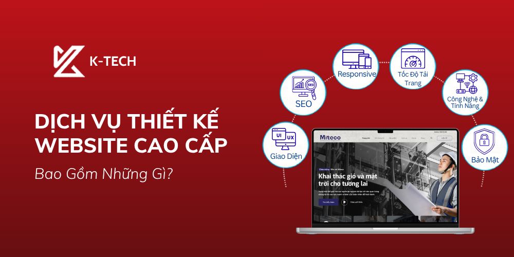 Dịch Vụ Thiết Kế Website Cao Cấp Bao Gồm Những Gì