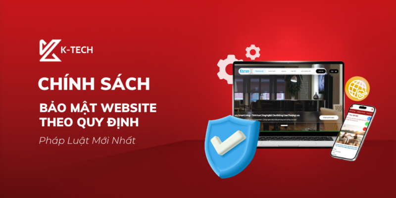 Chính Sách Bảo Mật Website Theo Quy Định Pháp Luật Mới Nhất 2026