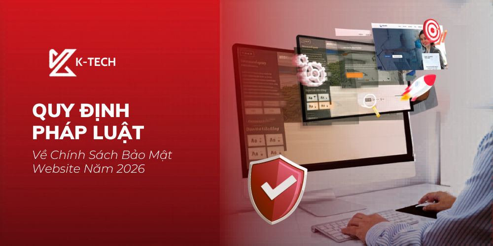 Quy Định Pháp Luật Về Chính Sách Bảo Mật Website Năm 2026