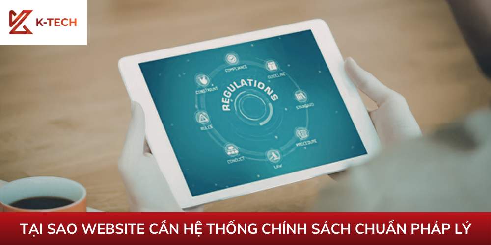 Tại sao website của bạn cần hệ thống chính sách chuẩn pháp lý năm 2026