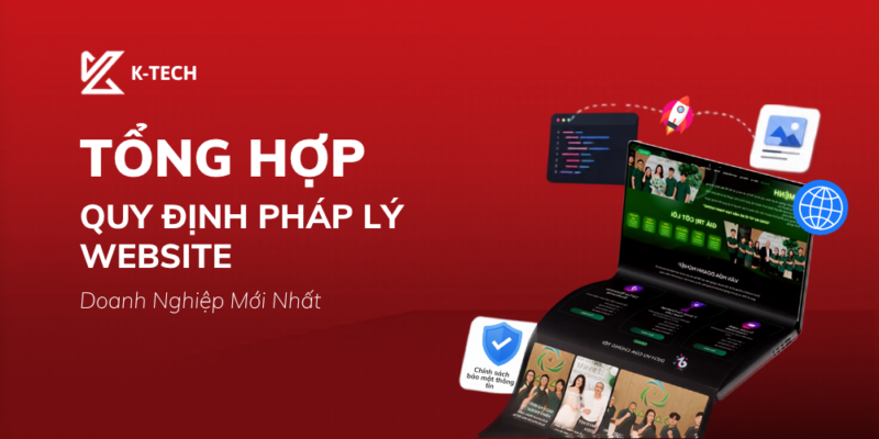 Tổng Hợp Quy Định Pháp Lý Website Doanh Nghiệp Mới Nhất 2026