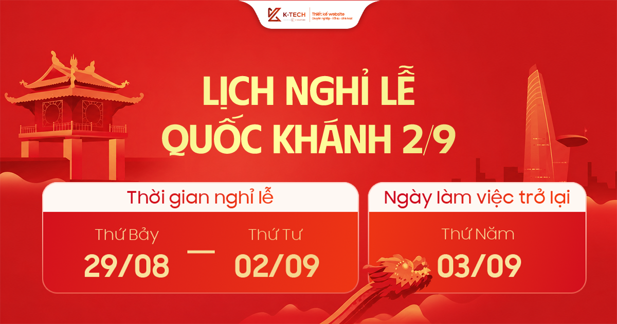  K-TECH THÔNG BÁO LỊCH NGHỈ LỄ QUỐC KHÁNH 2/9